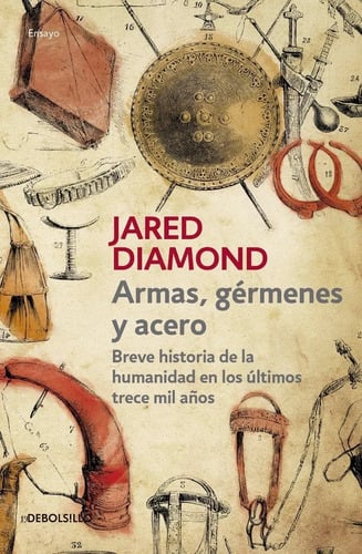 Portada de Armas, Gérmenes Y Acero - Jared Diamond