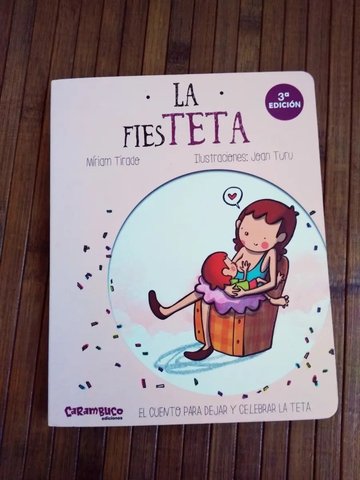 Portada de La Fiesteta - El Cuento Para Dejar Y Celebrar La Teta
