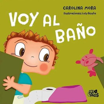 Portada de Voy Al Baño - Carolina Mora