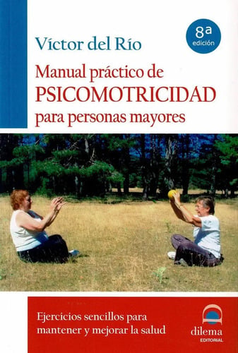 Portada de Manual Práctico De Psicomotricidad Para Personas Mayores