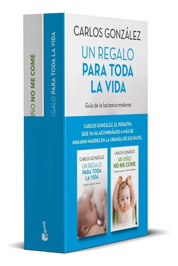Portada de Un Regalo Para Toda La Vida + Mi Niño No Me Come C Gonzalez