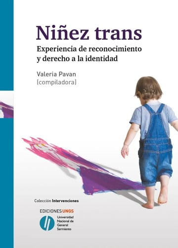 Portada de Niñez Trans Experiencia De Reconocimiento Y Derecho A La Ide