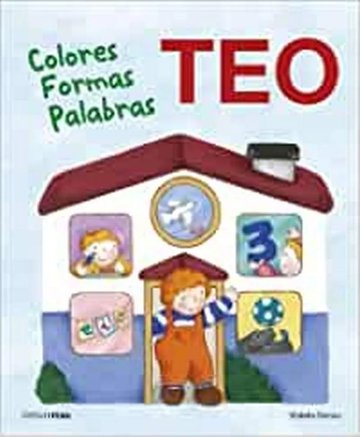 Portada de Teo Colores, Formas, Palabras