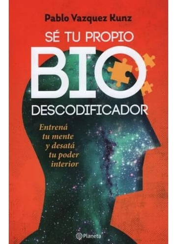 Portada de Libro - Se Tu Propio Biodescodificador - Pablo Vazquez Kunz