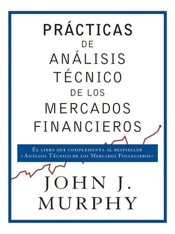 Portada de Prácticas De Análisis Técnico De Los Mercados Financieros