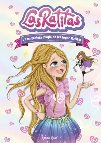 Portada de Las Ratitas 3. La Misteriosa Magia De Las Súper Ratitas