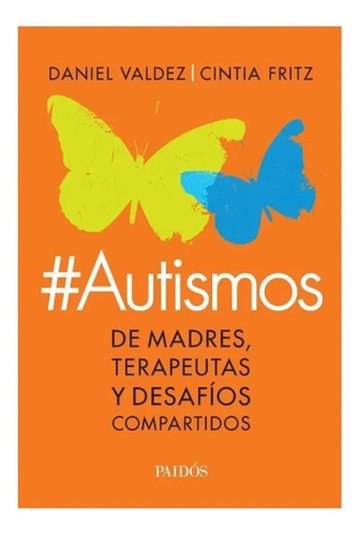 Portada de #autismos - Cintia Fritz | Daniel Valdez
