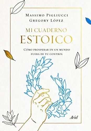 Portada de Libro Mi Cuaderno Estoico - Pigliucci, Massimo/lopez, Gregor