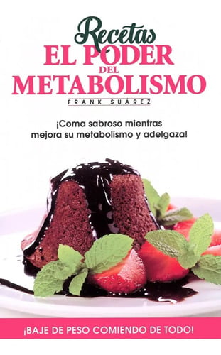 Portada de  - Recetas El Poder Del Metabolismo - Frank Suárez