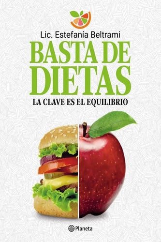 Portada de Libro Basta De Dietas - Lic. Estefanía Beltrami