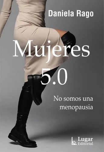 Portada de Libro Mujeres 5.0 No Somos Una Menopausia - Daniela Rago