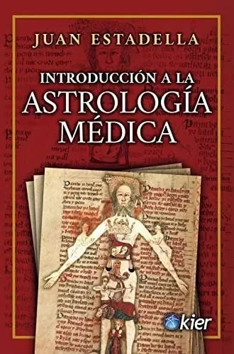 Portada de Libro - Introducción A La Astrología Médica - Juan Estadella