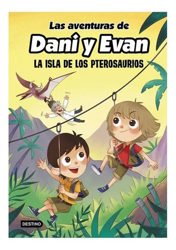 Portada de Libro - Las Aventuras De Dani Y Evan. La Isla De Los Pterosa