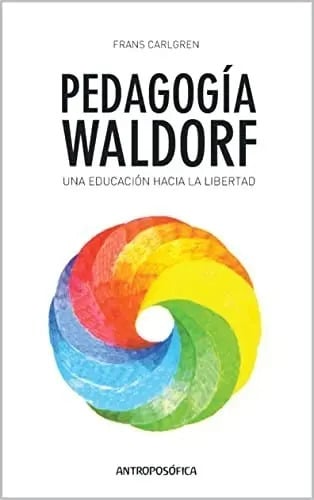 Portada de Libro - Pedagogía Waldorf - Frans Carlgren