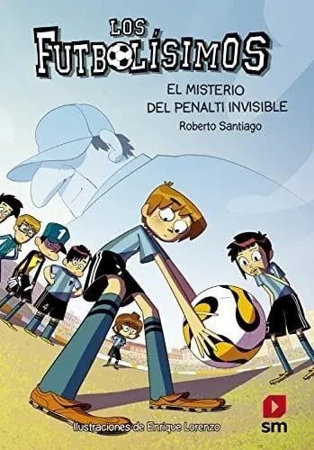 Portada de Libro - Los Futbolísimos 7: El Misterio Del Penalti Invisibl