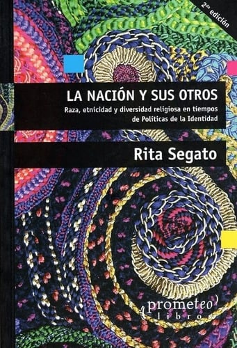 Portada de Libro - La Nación Y Sus Otros - Rita Laura Segato