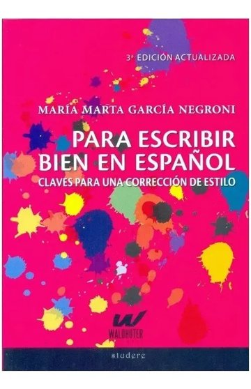 Portada de Libro - Para Escribir Bien En Español - García Negroni