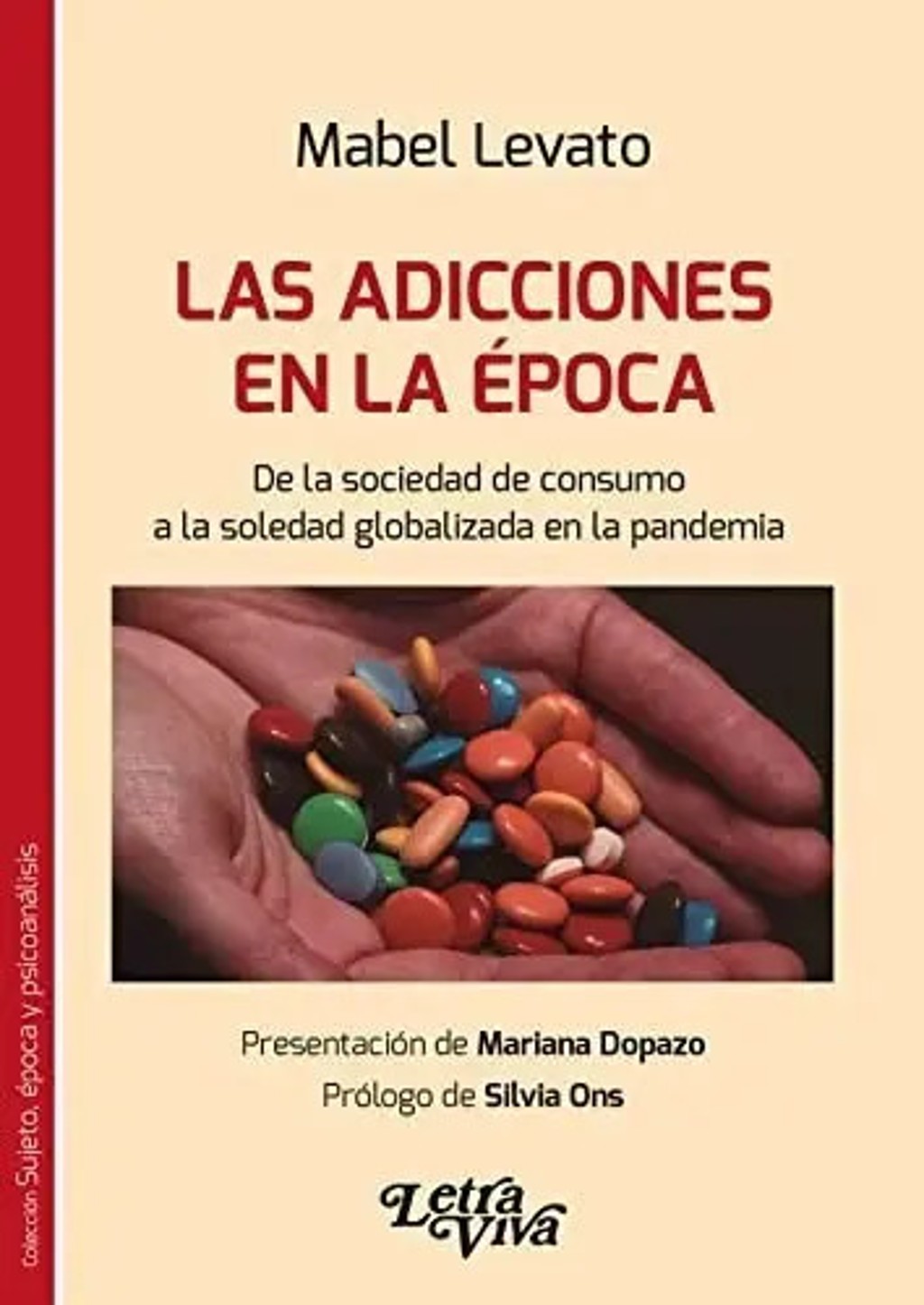 Portada de Libro - Las Adicciones En La Época - Levato Mabel
