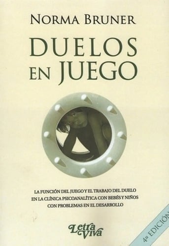Portada de Libro - Duelos En Juego - Bruner, Norma