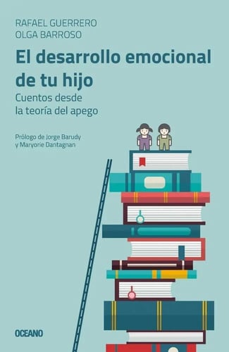 Portada de Libro - El Desarrollo Emocional De Tu Hijo - Guerrero Rafa