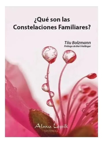 Portada de Libro - Qué Son Las Constelaciones Familiares - Tiiu Bolzman