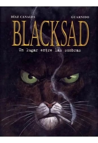 Portada de Libro - Blacksad 1 Un Lugar Entre Las Sombras - Guarnido, J.