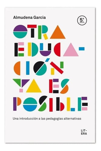 Portada de Libro - Otra Educación Ya Es Posible - Gracia, Almudena