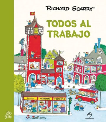 Portada de Libro - Todos Al Trabajo - Richard Scarry