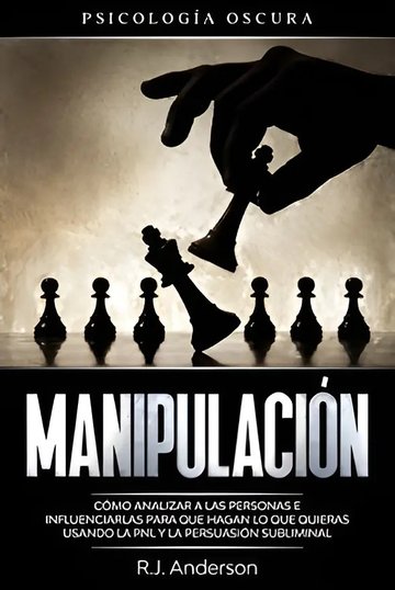 Portada de Libro - Manipulación: Psicología Oscura - Anderson, R.j.