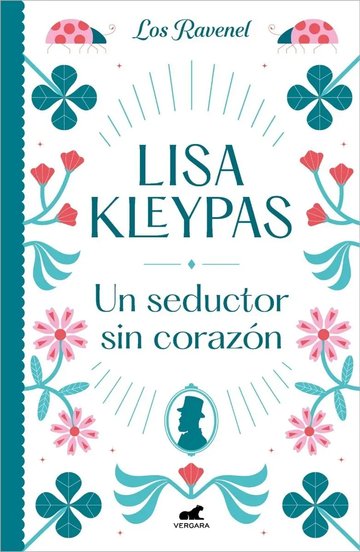 Portada de Libro - Un Seductor Sin Corazón (los Ravenel 1) Lisa Kleypas
