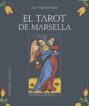 Portada de Cartas - El Tarot De Marsella - Juli Peradejordi