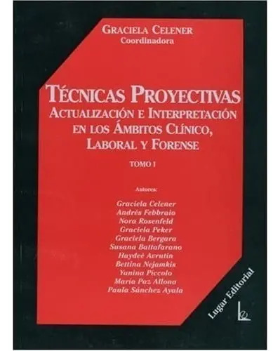 Portada de Libro - Técnicas Proyectivas Tomo I - Graciela Celener