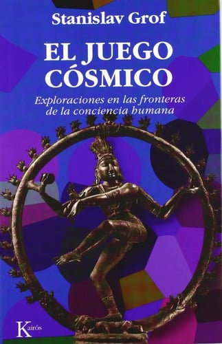 Portada de Libro - El Juego Cosmico Grof Stanislav Editorial Kairos