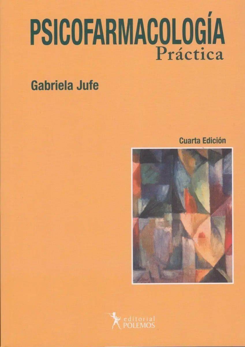 Portada de  Libro - Psicofarmacología Práctica 4ta Edicion - Jufe G.
