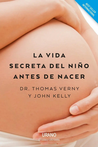 Libro - Vida Secreta Del Niño Antes De Nacer - Verny, Thomas