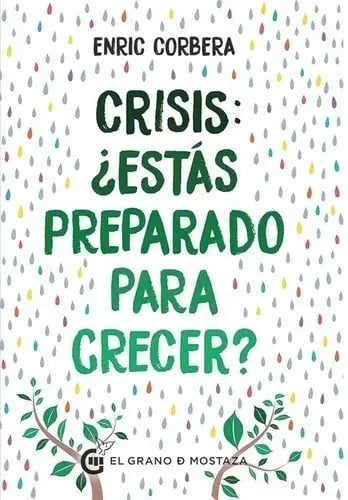 Portada de Libro - Crisis, ¿estás Preparado Para Crecer? - Enric Corber