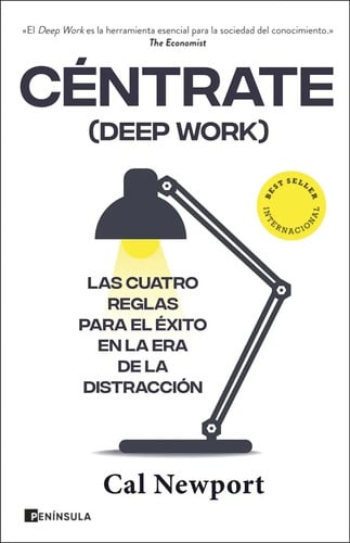 Portada de Libro - Céntrate (deep Work) - Cal Newport