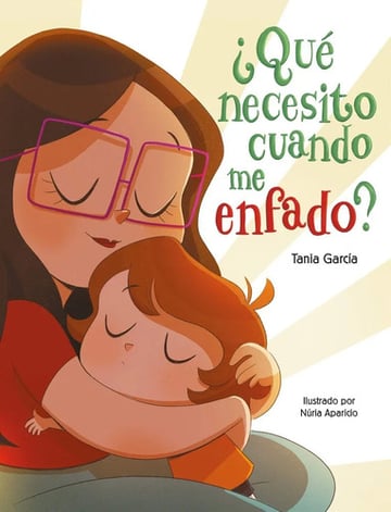 Portada de Libro - ¿qué Necesito Cuando Me Enfado? - Tania García