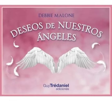 Deseos De Nuestros Ángeles - Debbie Malone - Tredaniel