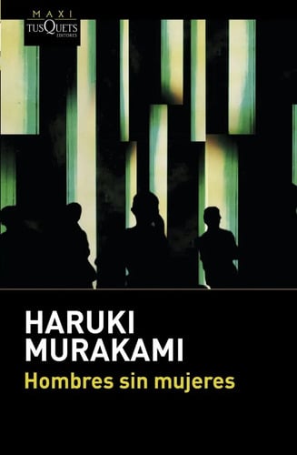 Libro - Hombres Sin Mujeres - Haruki Murakami