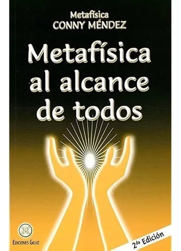 Libro - Metafísica Al Alcance De Todos 2da Ed. Conny Mendez