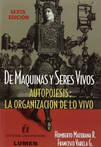 Libro - De Maquinas Y Seres Vivos Autopoiesis Maturana Humbe
