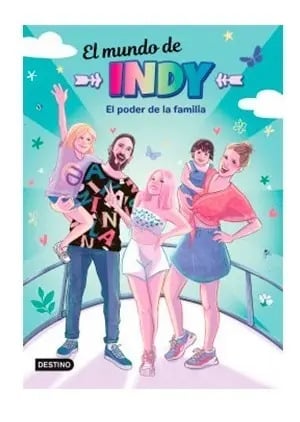 Libro - El Mundo De Indy, El Poder De La Familia