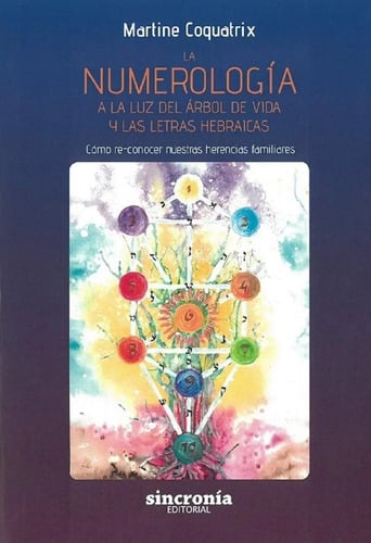 Libro - La Numerología A La Luz Del Árbol De Vida Coquatrix