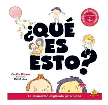 Libro - Qué Es Esto? - Cecilia; Lowy  Daniel Blanco