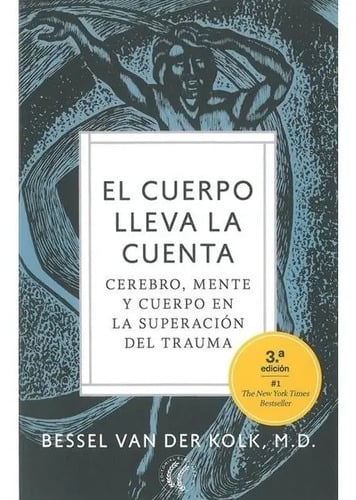 Libro - El Cuerpo Lleva La Cuenta 3era Ed - Van Der Kolk