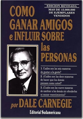 Como Ganar Amigos E Influir Sobre Las Personas (ed Revisada)