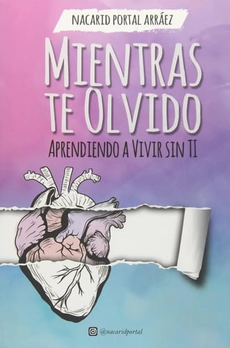 Libro - Mientras Te Olvido - Nacarid Portal Arraez
