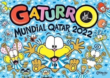 Libro - Gaturro : Mundial Qatar 2022