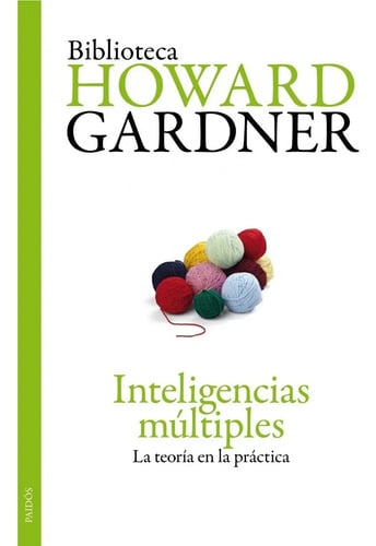 Libro - Inteligencias Múltiples, Howard Gardner, Paidós